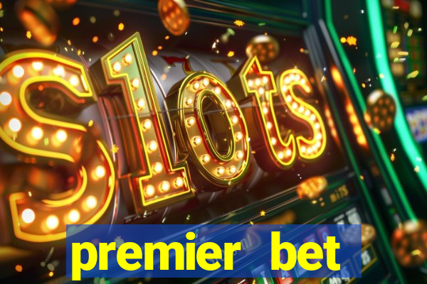 premier bet application download